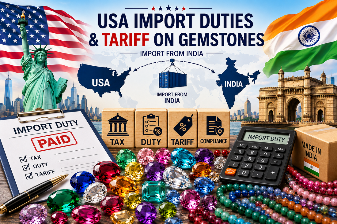 US Import Duties on Gemstones from India: A Simple Guide 